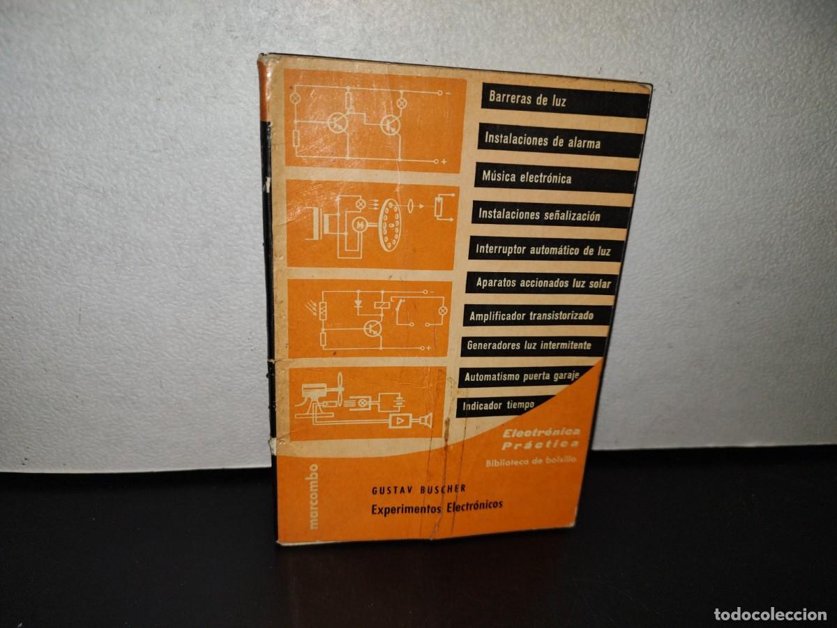Libros de segunda mano: 126- EXPERIMENTOS ELECTR&Oacute;NICOS - GUSTAV B&Uuml;SCHER - MARCOMBO, S. A. - EDICIONES T&Eacute;CNICAS - 1967 - Foto 1