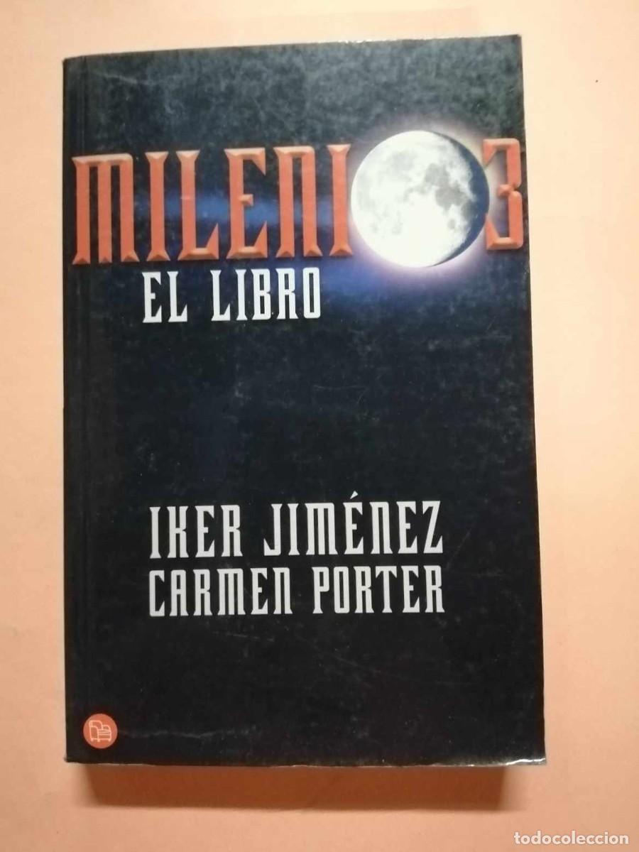 Libros de segunda mano: MILENIO 3, EL LIBRO (IKER JIMENEZ - CARMEN PORTER) - Foto 1