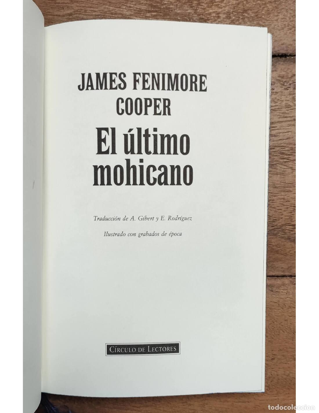 Libros de segunda mano: EL &Uacute;LTIMO MOHICANO. COOPER, James Fenimore. C&iacute;rculo de Lectores. 1995. - Foto 2