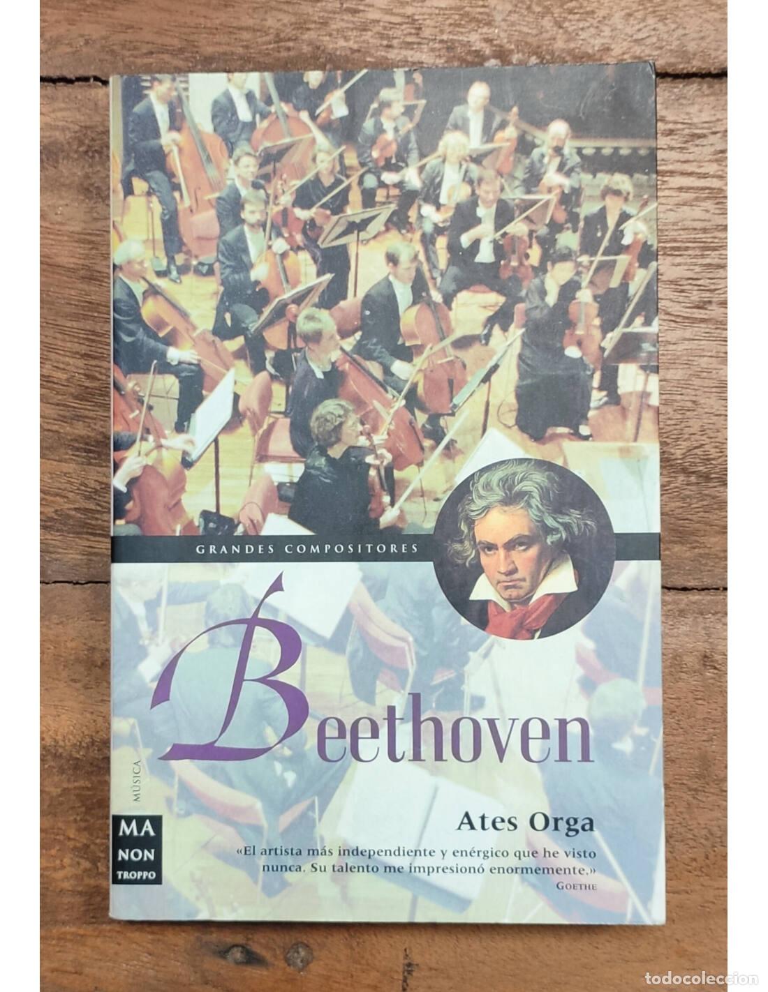 Libros de segunda mano: BEETHOVEN. ORGA, Ates. Ma Non Troppo. 2001. - Foto 1