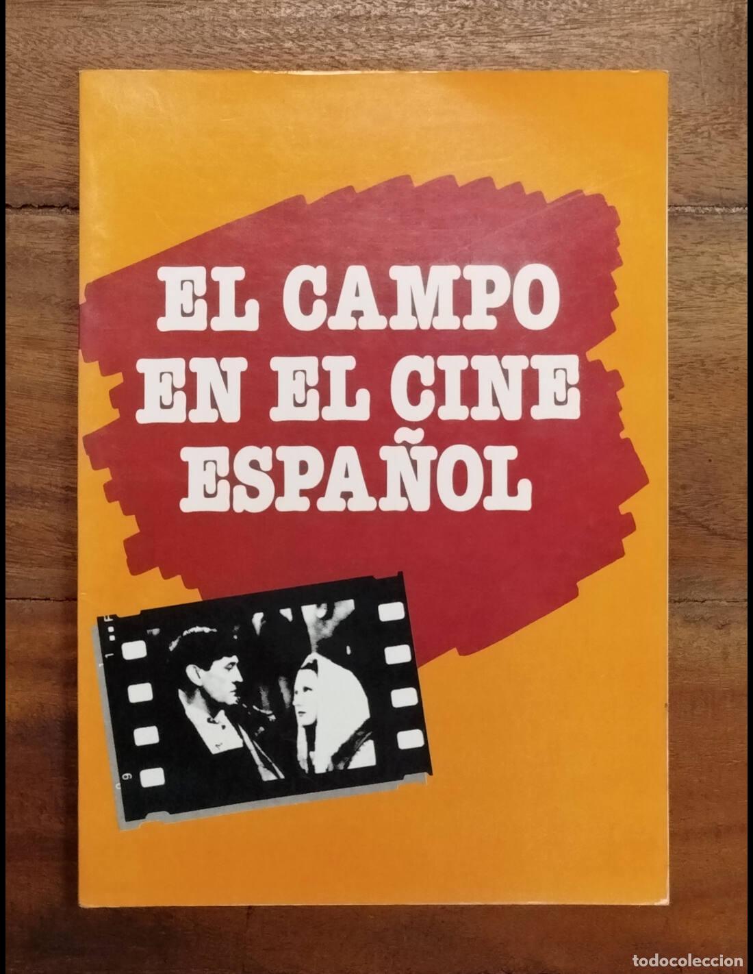 Libros de segunda mano: EL CAMPO EN EL CINE ESPA&Ntilde;OL. VV.AA. BCA. 1988. - Foto 1