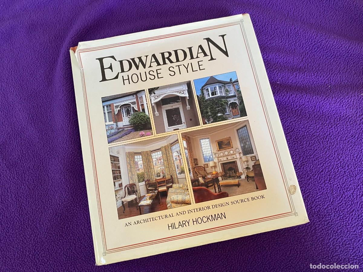 Libros de segunda mano: EDWARDIAN HOUSE STYLE - HILARY HOCKMAN - Foto 1
