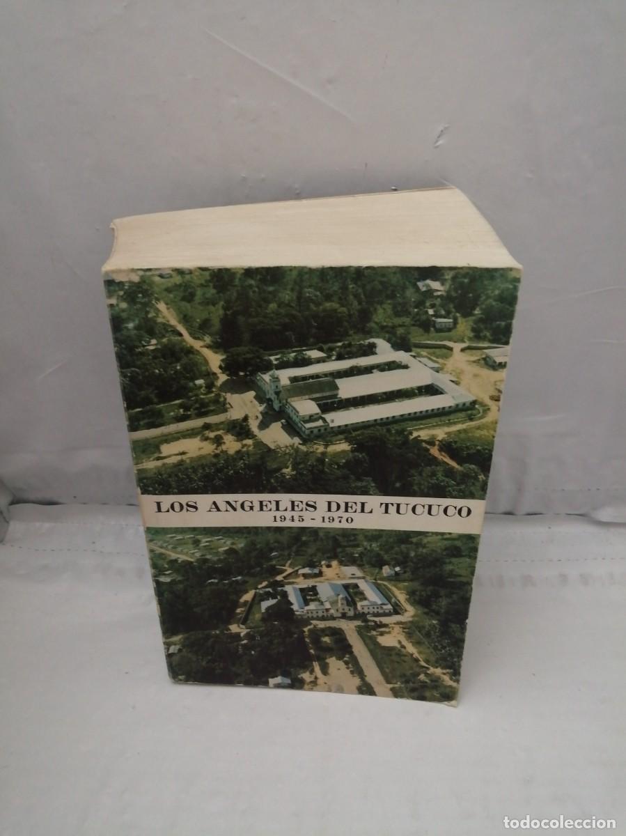 Libros de segunda mano: Los &Aacute;ngeles Del Tucuco 1945-1970 - Foto 1