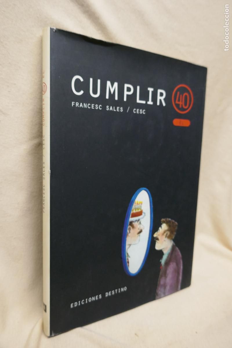 Libros de segunda mano: Cumplir 40: &Eacute;l - Francesc Sales - Foto 4