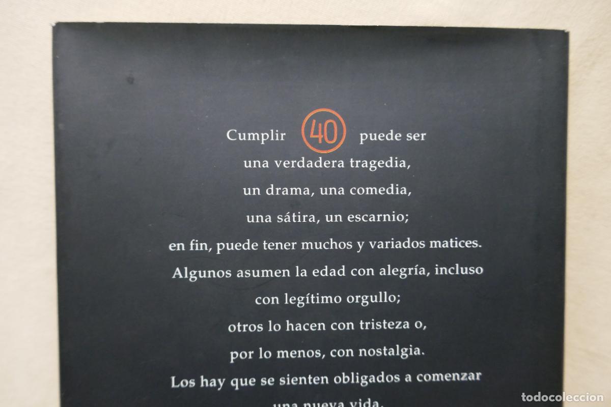 Libros de segunda mano: Cumplir 40: &Eacute;l - Francesc Sales - Foto 21