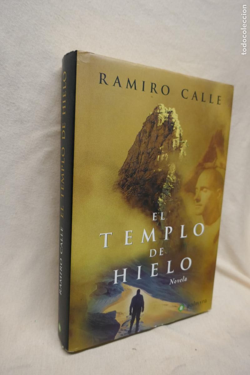 Libros de segunda mano: EL TEMPLO DE HIELO - RAMIRO CALLE - Foto 2