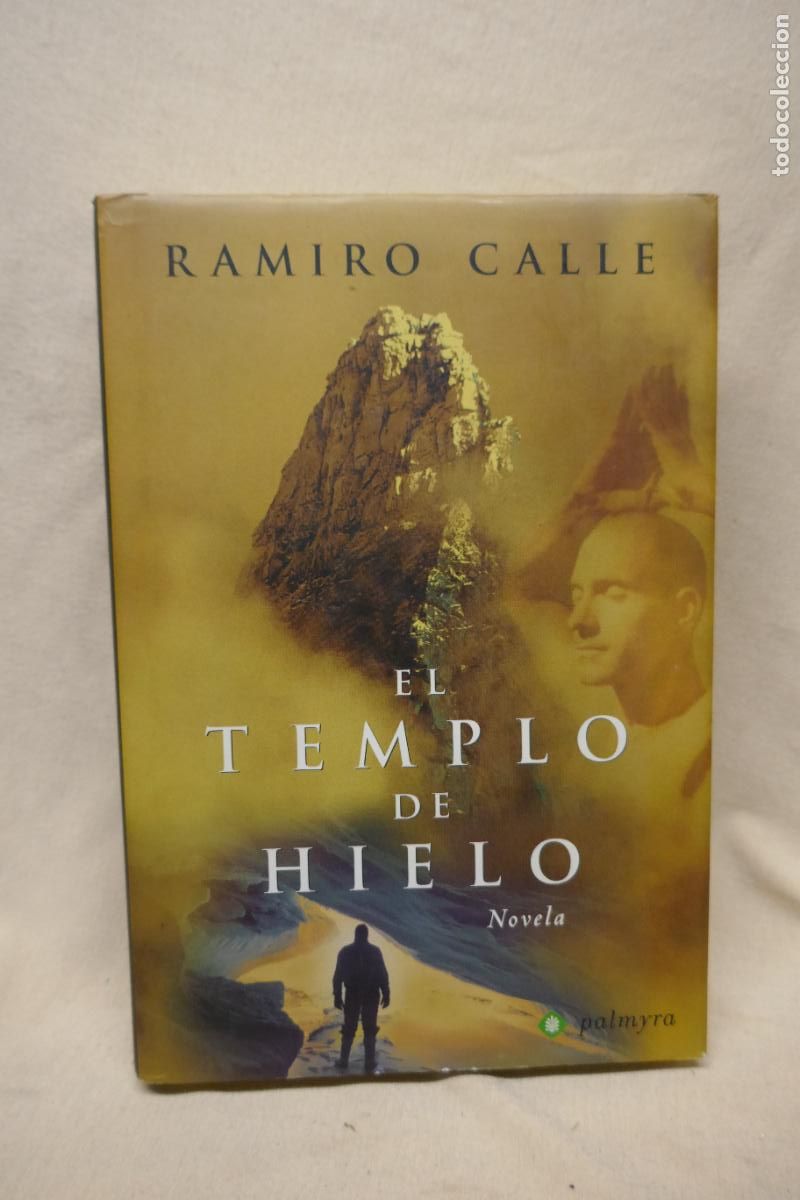 Libros de segunda mano: EL TEMPLO DE HIELO - RAMIRO CALLE - Foto 1