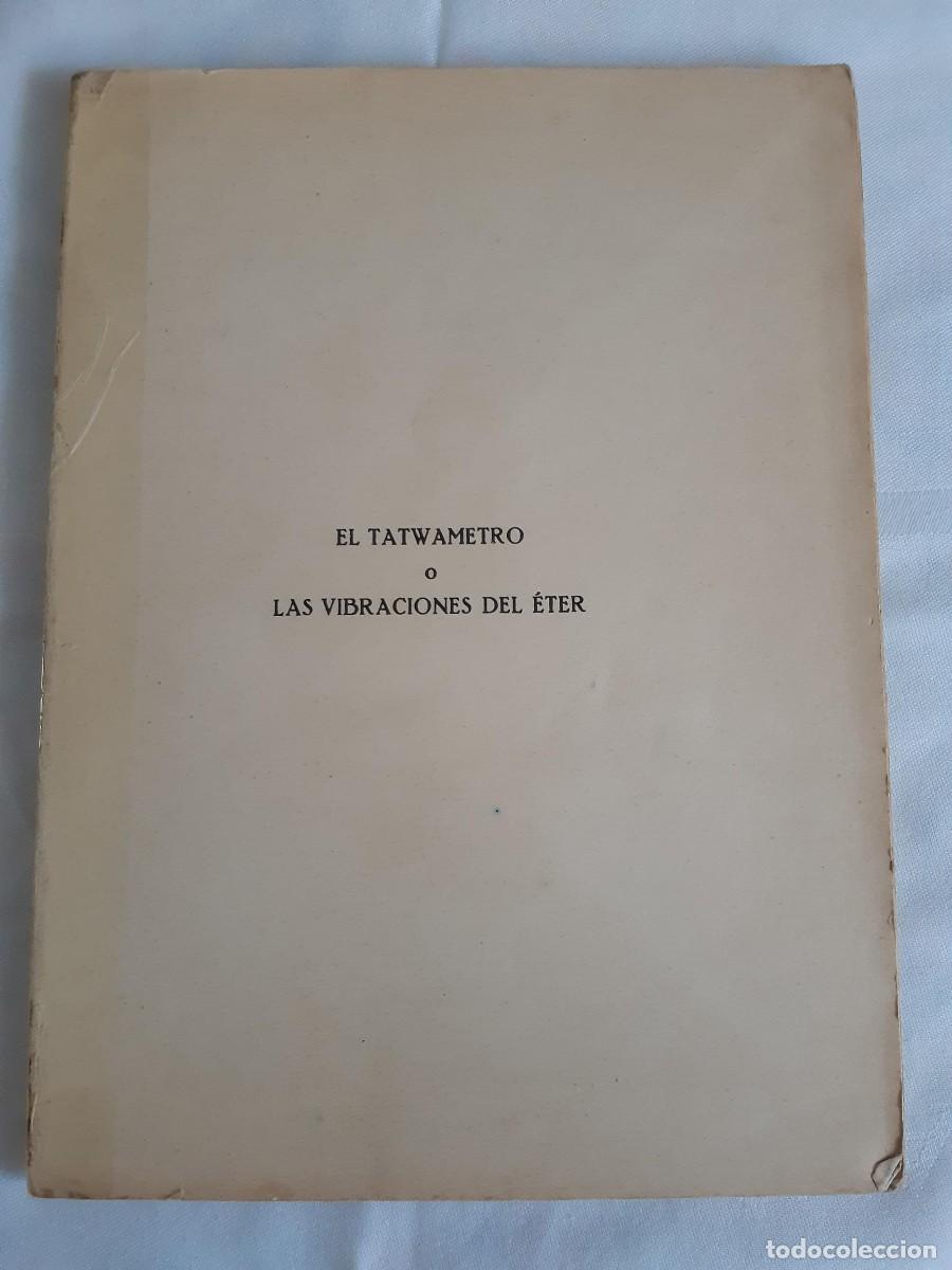 Libros de segunda mano: El tatwametro o las vibraciones del eter KRUMM HELLER - Foto 2