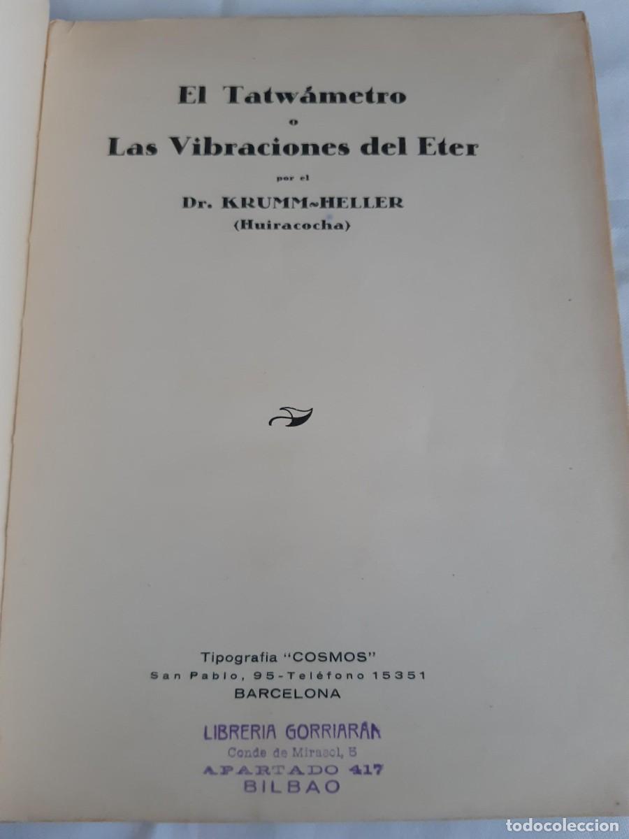 Libros de segunda mano: El tatwametro o las vibraciones del eter KRUMM HELLER - Foto 4