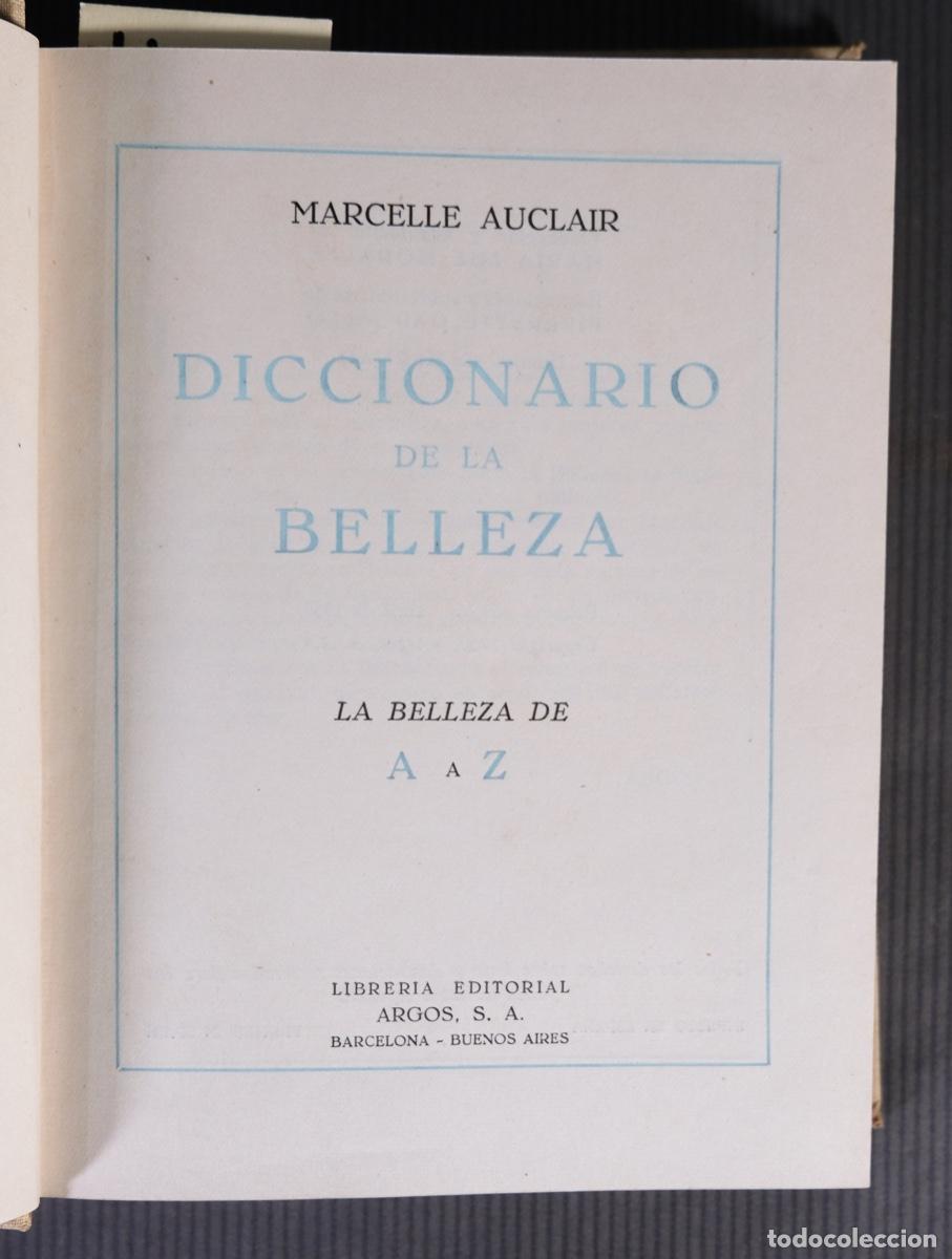 Libros de segunda mano: Diccionario de la Belleza - Marcelle Auclair - Ed. Argos, 1950. - Foto 1
