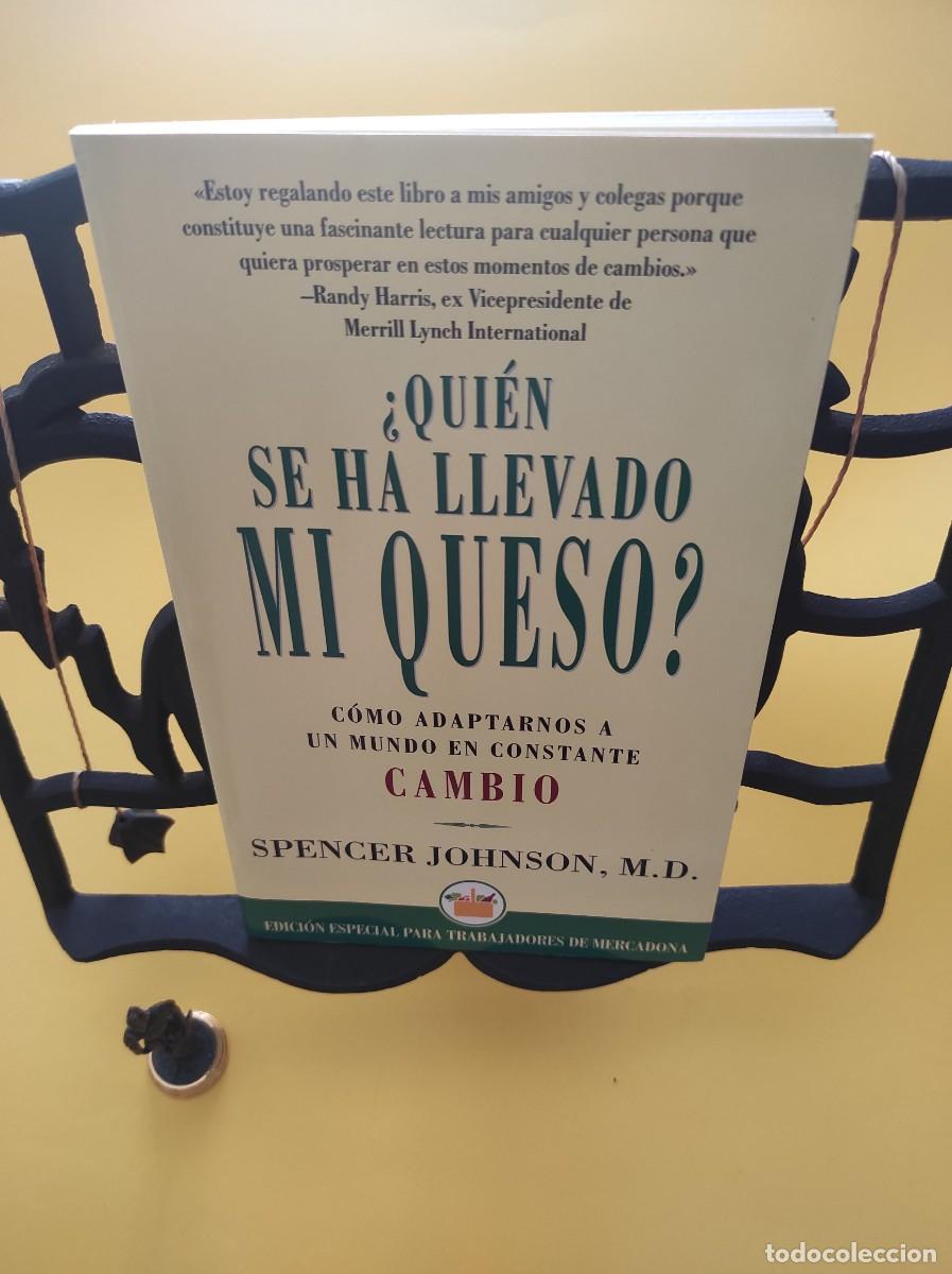 Libros de segunda mano: QUI&Eacute;N SE HA LLEVADO MI QUESO? - Spencer Johnson, M.D. - Foto 1
