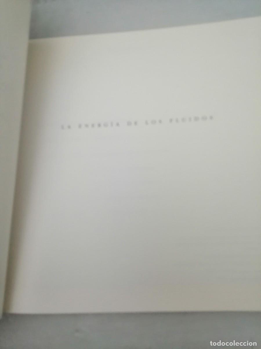 Libros de segunda mano: La energ&iacute;a de los fluidos (Primera edici&oacute;n) - Foto 3