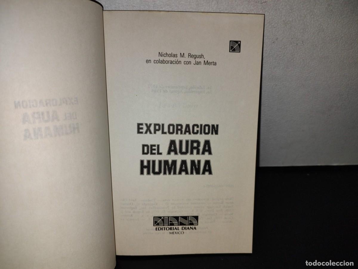 Libros de segunda mano: 125- EXPLORACI&Oacute;N DEL AURA HUMANA - NICHOLAS M. REGUSH - Foto 4