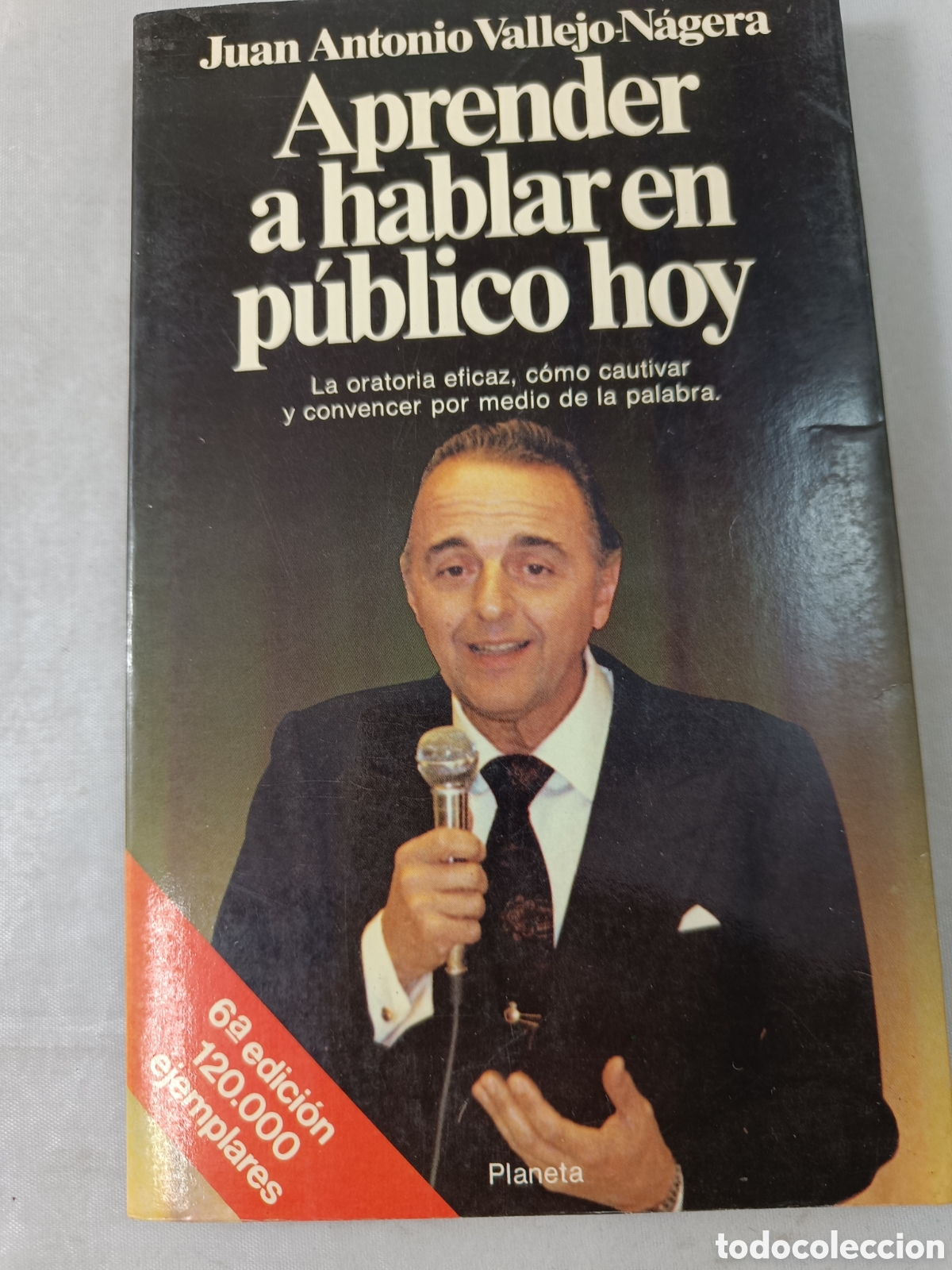 Libros de segunda mano: APRENDER A HABLAR EN P&Uacute;BLICO. J.A. VALLEJO-N&Aacute;GERA - Foto 1