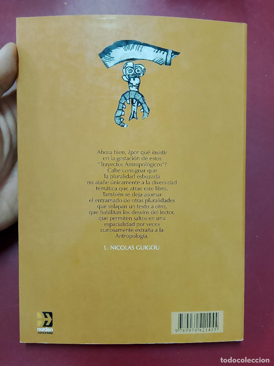 Libros de segunda mano: L. Nicol&aacute;s Guigou (comp.): Trayectos antropol&oacute;gicos - Foto 2