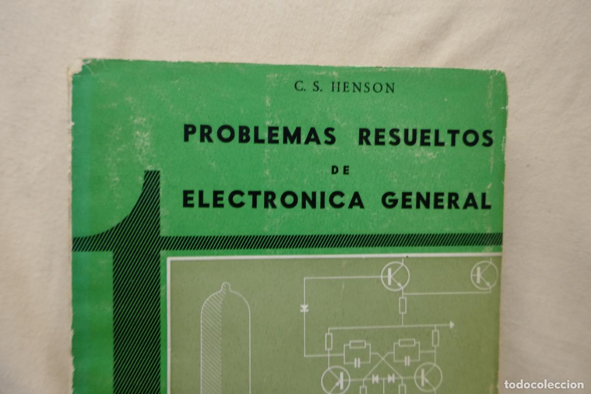 Libros de segunda mano: PROBLEMAS RESUELTOS DE ELECTRONICA GENERAL. C. S. HENSON. - Foto 4