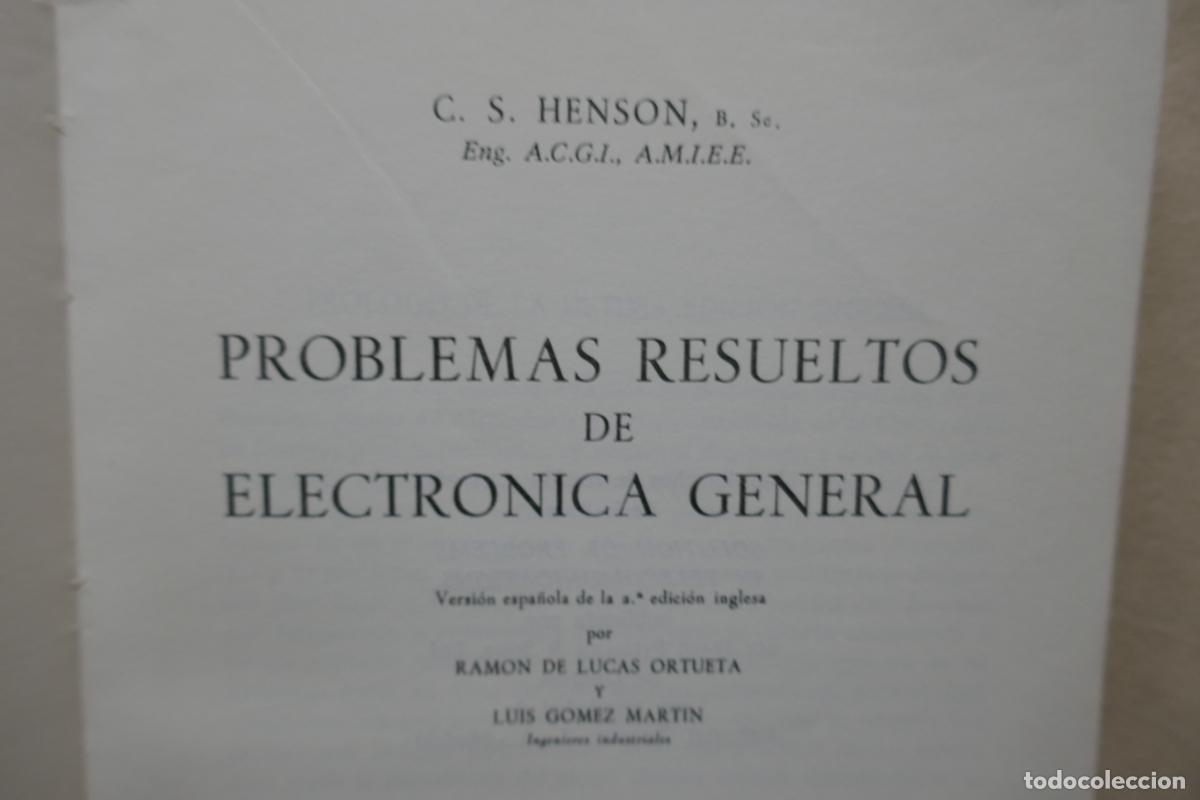 Libros de segunda mano: PROBLEMAS RESUELTOS DE ELECTRONICA GENERAL. C. S. HENSON. - Foto 10