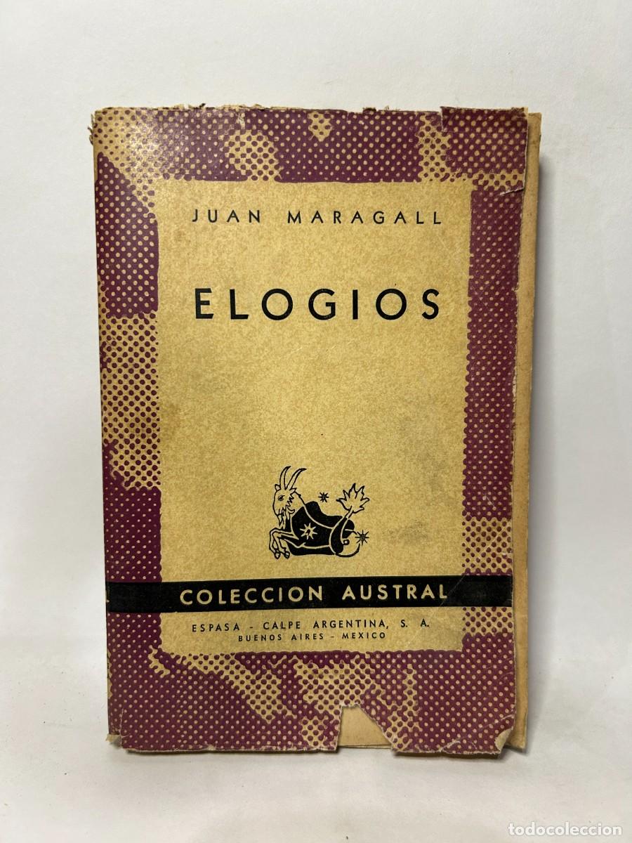 Libros de segunda mano: JUAN MARAGALL - ELOGIOS - PRIMERA EDICI&Oacute;N - 1950 - Foto 1