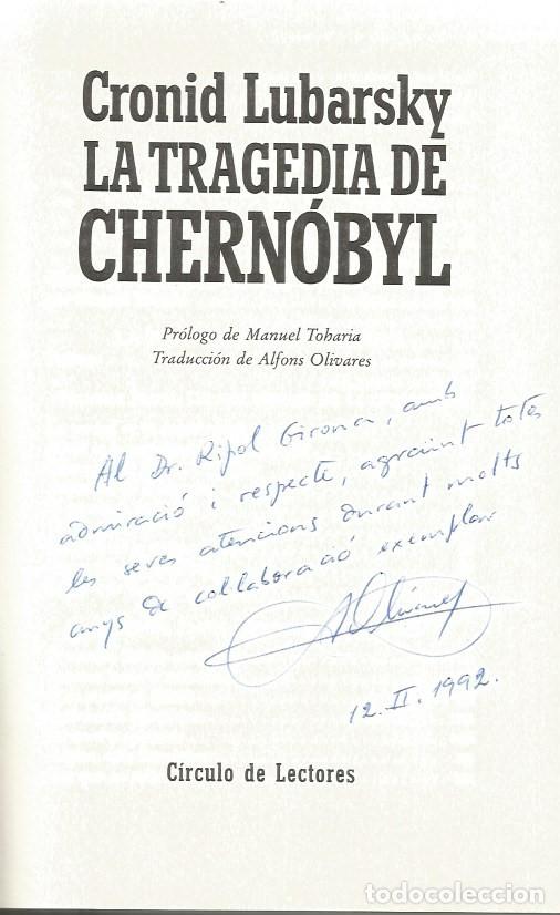 Libros de segunda mano: LA TRAGEDIA DE CHERN&Oacute;BYL - CRONID LUBARSKY - Foto 2