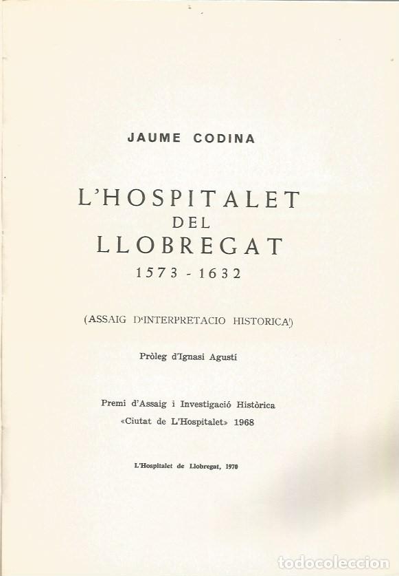 Libros de segunda mano: LHOSPITALET DEL LLOBREGAT 1573 - 1632 - JAUME CODINA - Foto 2