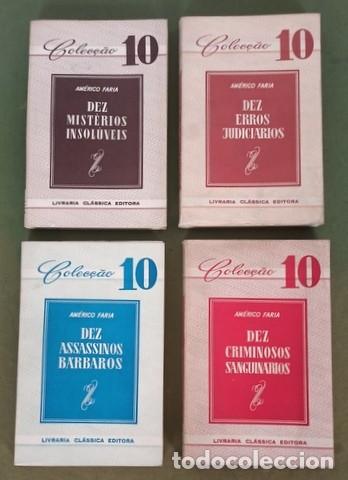 Libros de segunda mano: Am&eacute;rico Faria: 4 obras de la coleccion 10 (Dez) Criminosos, Assassinos, Misterios, Erros Judiciarios