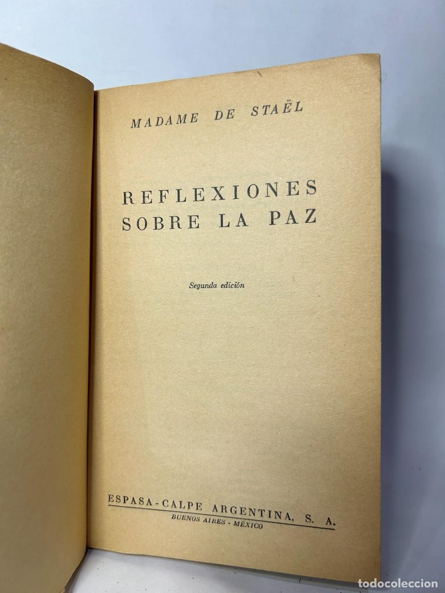 Libros de segunda mano: MADAME DE STAEL - REFLEXIONES SOBRE LA PAZ - 1946 - Foto 3