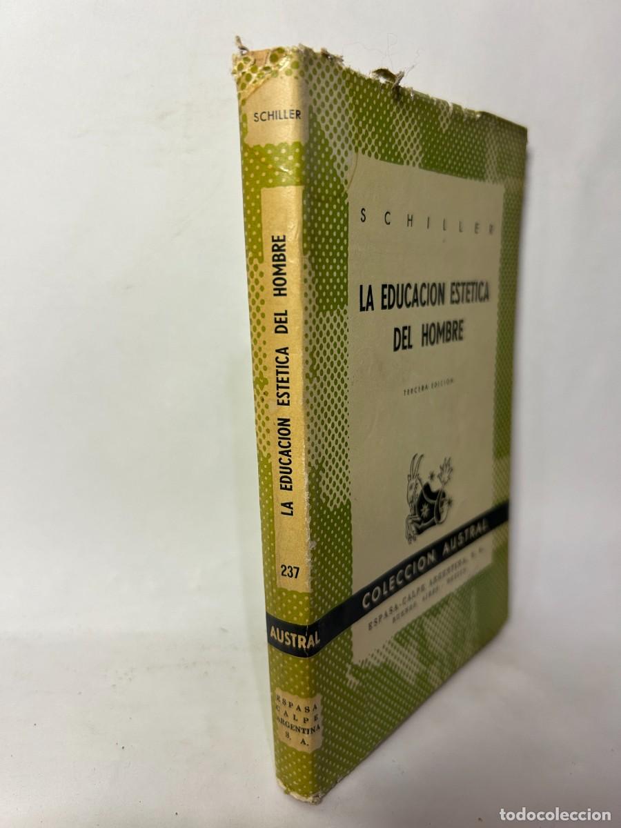 Libros de segunda mano: SCHILLER - LA EDUCACI&Oacute;N EST&Eacute;TICA DEL HOMBRE - 1945 - Foto 2
