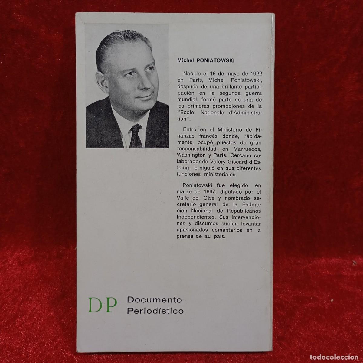 Libros de segunda mano: LAS OPCIONES DE LA ESPERANZA - MICHEL PONIATOWSKI - DOPESA - 1971 / 1065 - Foto 2