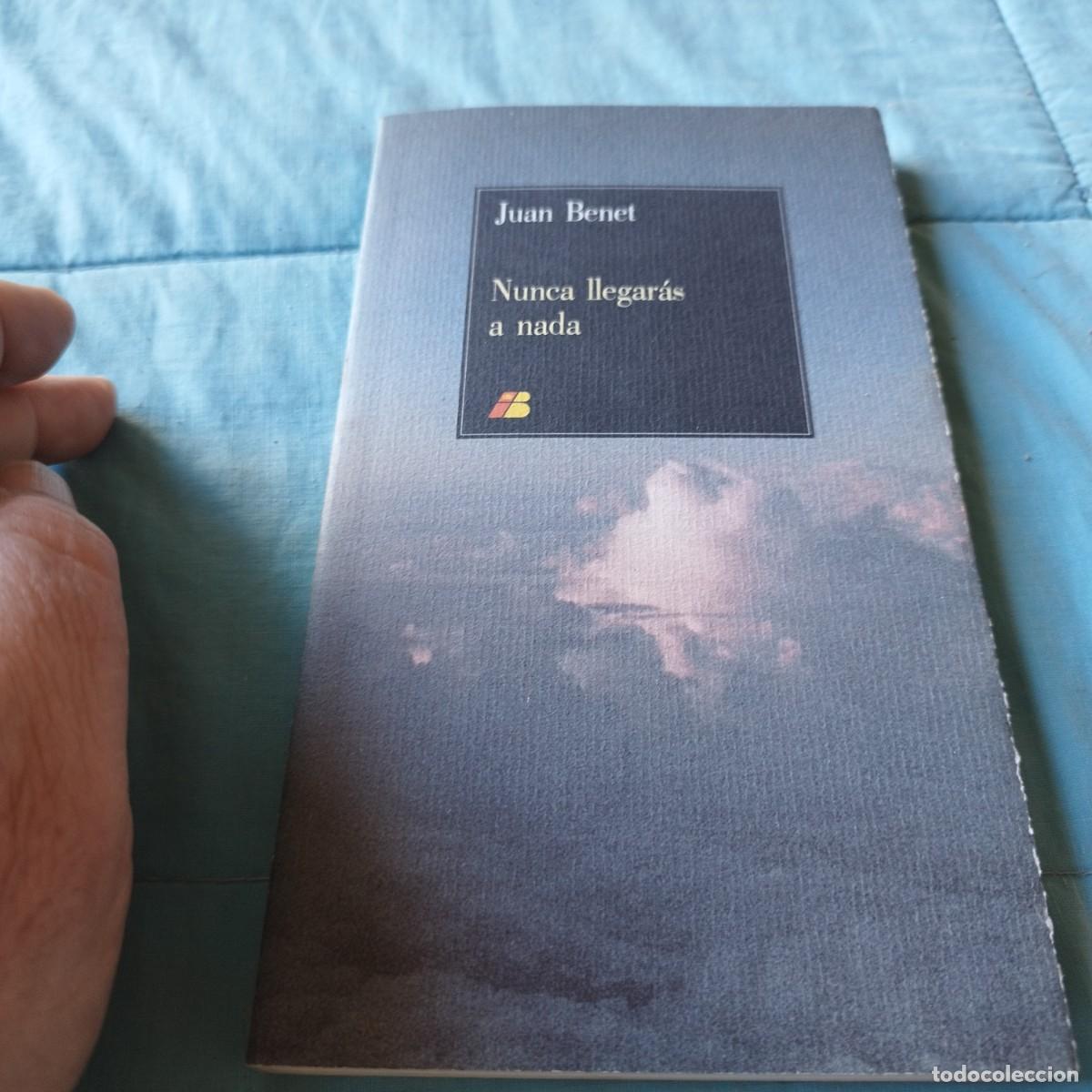 Libros de segunda mano: NUNCA LLEGARAS A NADA / JUAN BENET / GV 64 - Foto 2