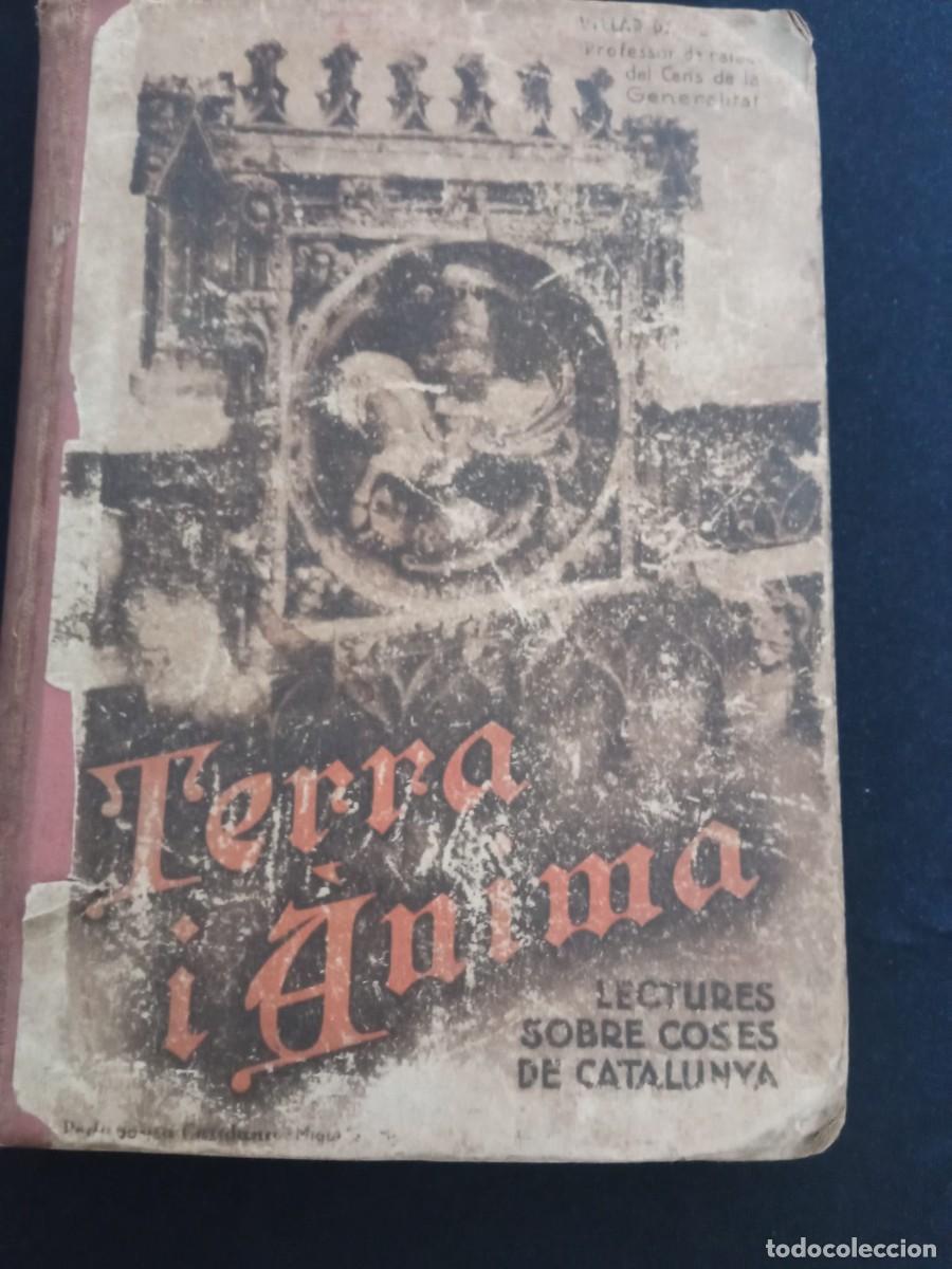 Libros de segunda mano: Terra i &agrave;nima: Lectures sobre coses de Catalunya - Foto 1