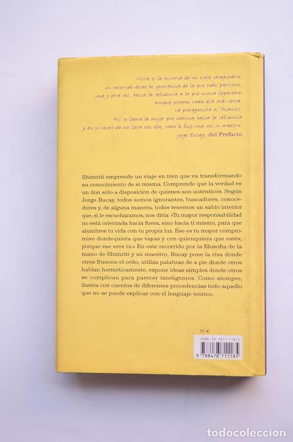 Libros de segunda mano: Shimriti. De la ignorancia a la sabidur&iacute;a - BUCAY, Jorge - Foto 5