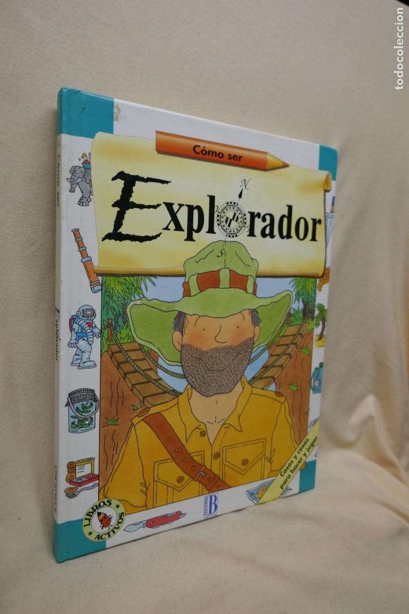 Libros de segunda mano: C&Oacute;MO SER EXPLORADOR. - SONGHURST, Hazel. WRIGHT, Robin. - Foto 2