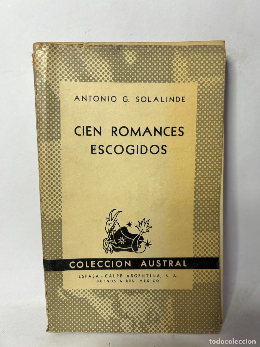 Libros de segunda mano: ANTONIO G. SOLALINDE - CIEN ROMANCES ESCOGIDOS - 1940 - Foto 1
