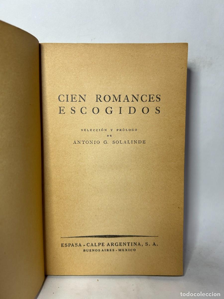 Libros de segunda mano: ANTONIO G. SOLALINDE - CIEN ROMANCES ESCOGIDOS - 1940 - Foto 3