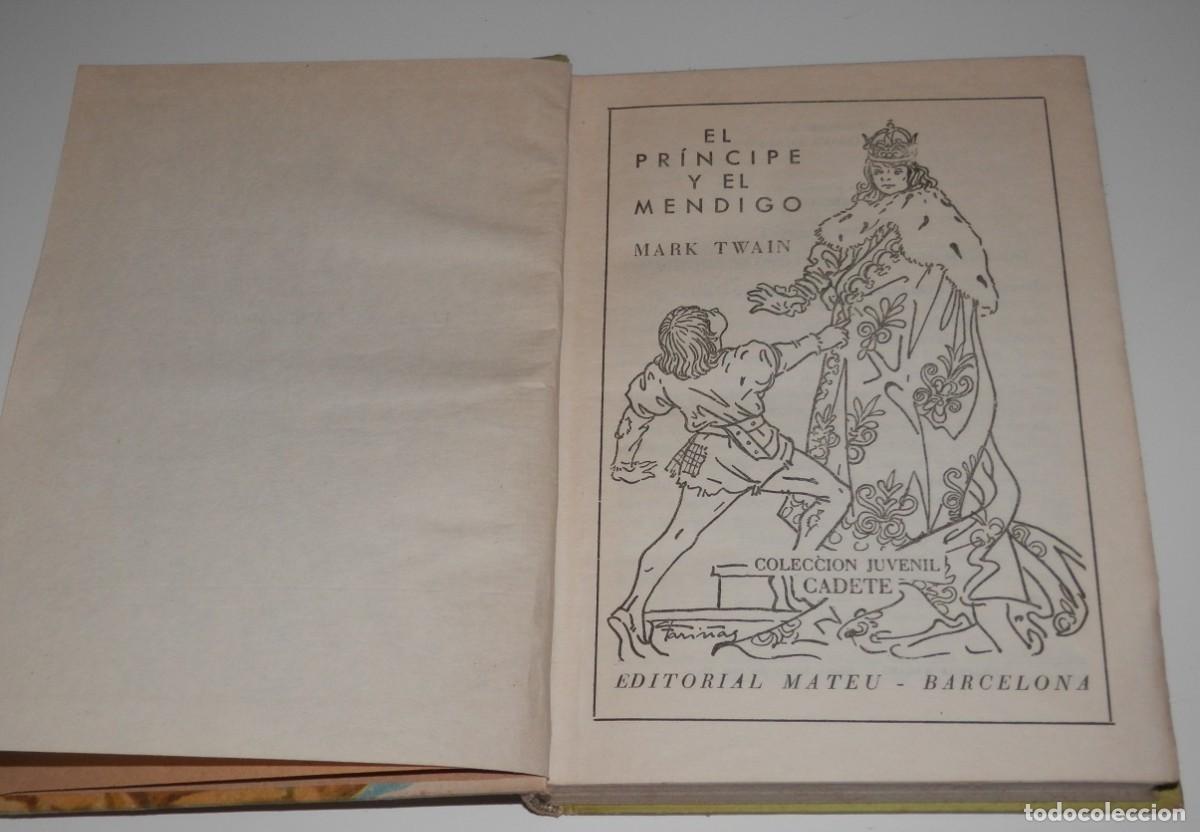 Libros de segunda mano: LIBRO DE LA COLECCION JUVENIL CADETE - EL PRINCIPE Y EL MENDIGO - Foto 3