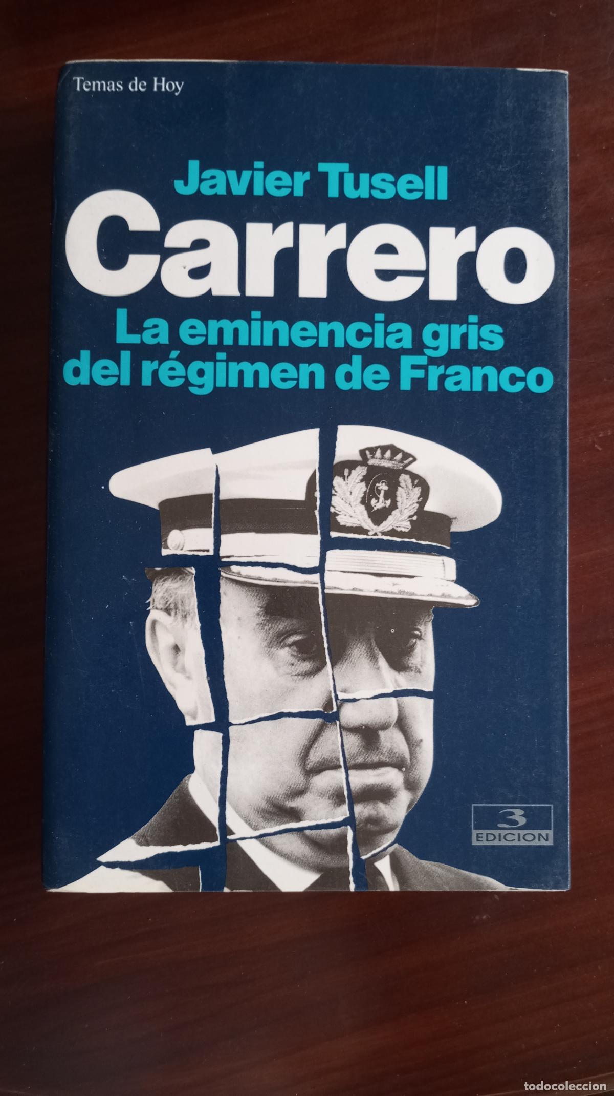 Libros de segunda mano: JAVIER TUSELL CARRERO LA EMERGENCIA GRIS DEL REGIMEN DE FRANCO