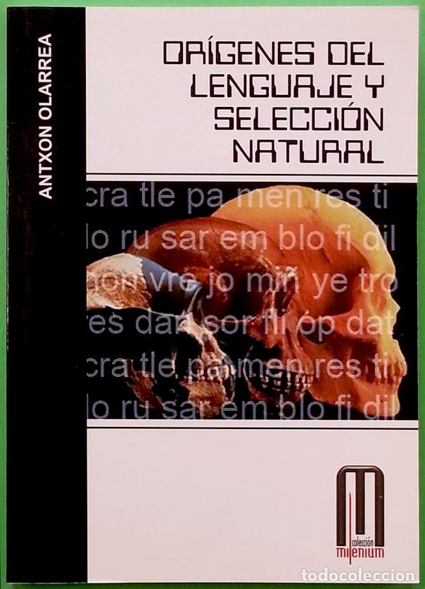 Libros de segunda mano: Or&iacute;genes del lenguaje y selecci&oacute;n natural - Antxon Olarrea - Foto 1