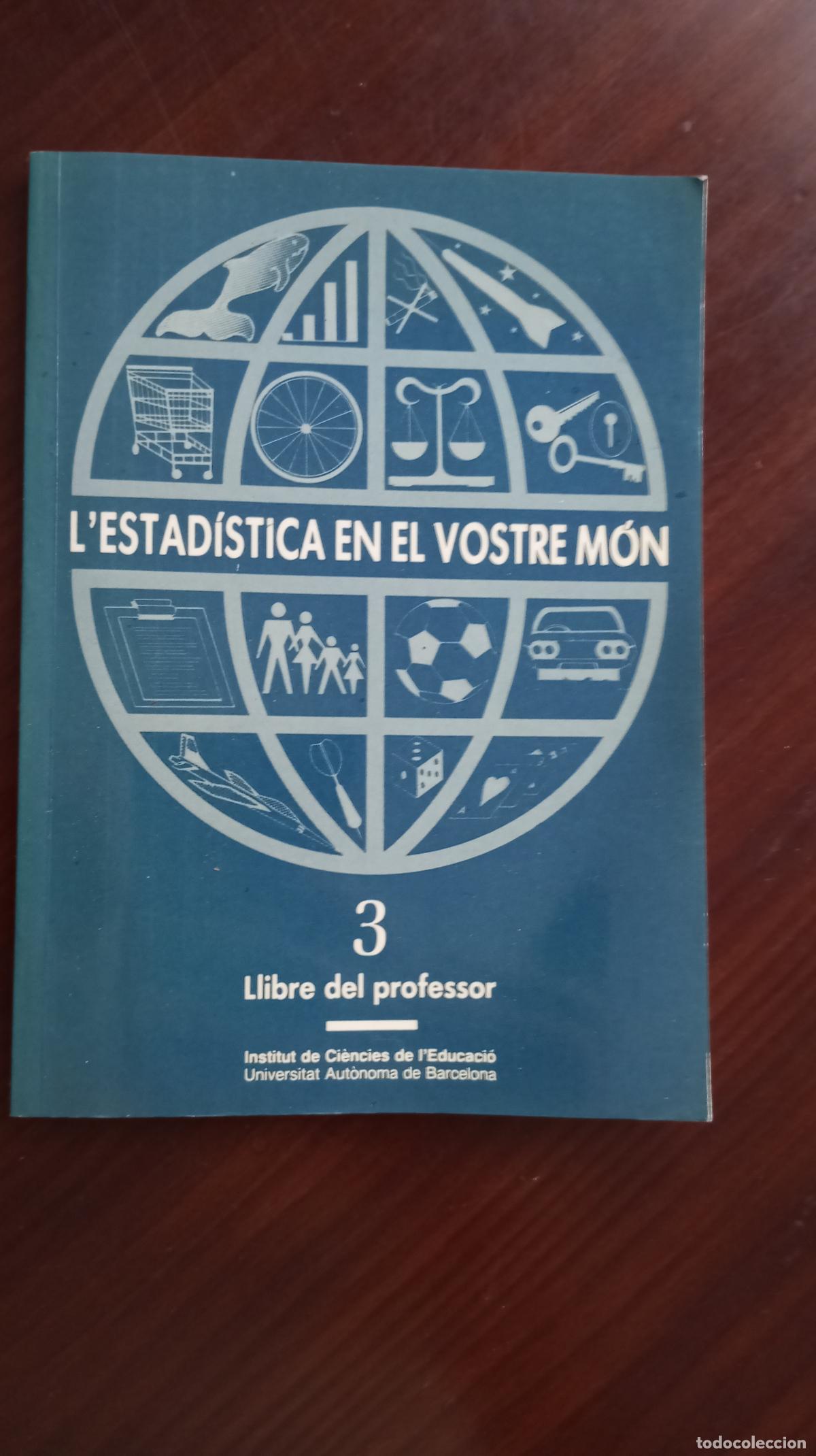 Libros de segunda mano: L&acute;ESTADISTICA EN EL VOSTRE MON - Foto 1