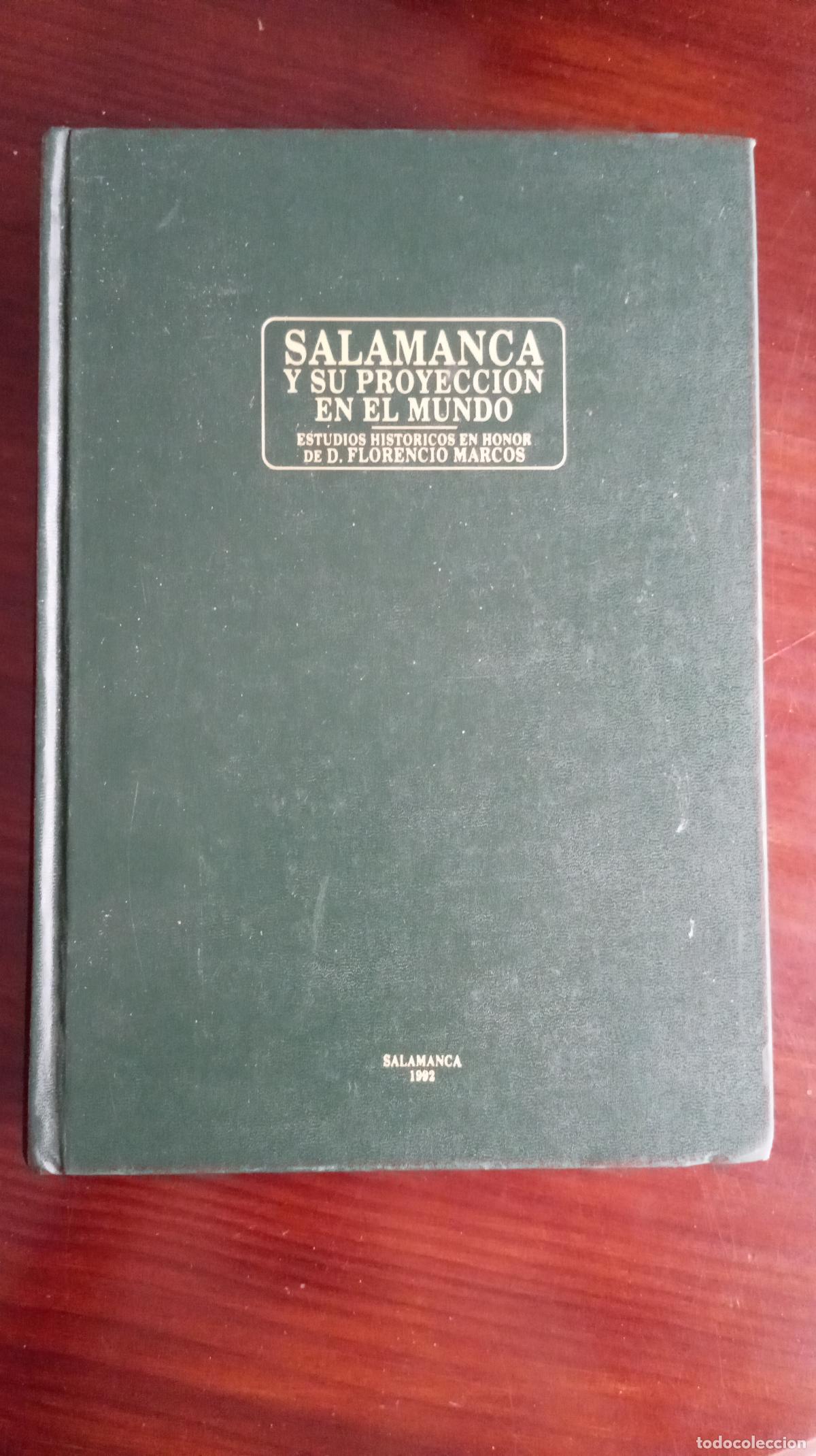 Gebrauchte B&uuml;cher: SALAMANCA Y SU PROYECCION EN EL MUNDO ESTUDIOS HISTORICOS