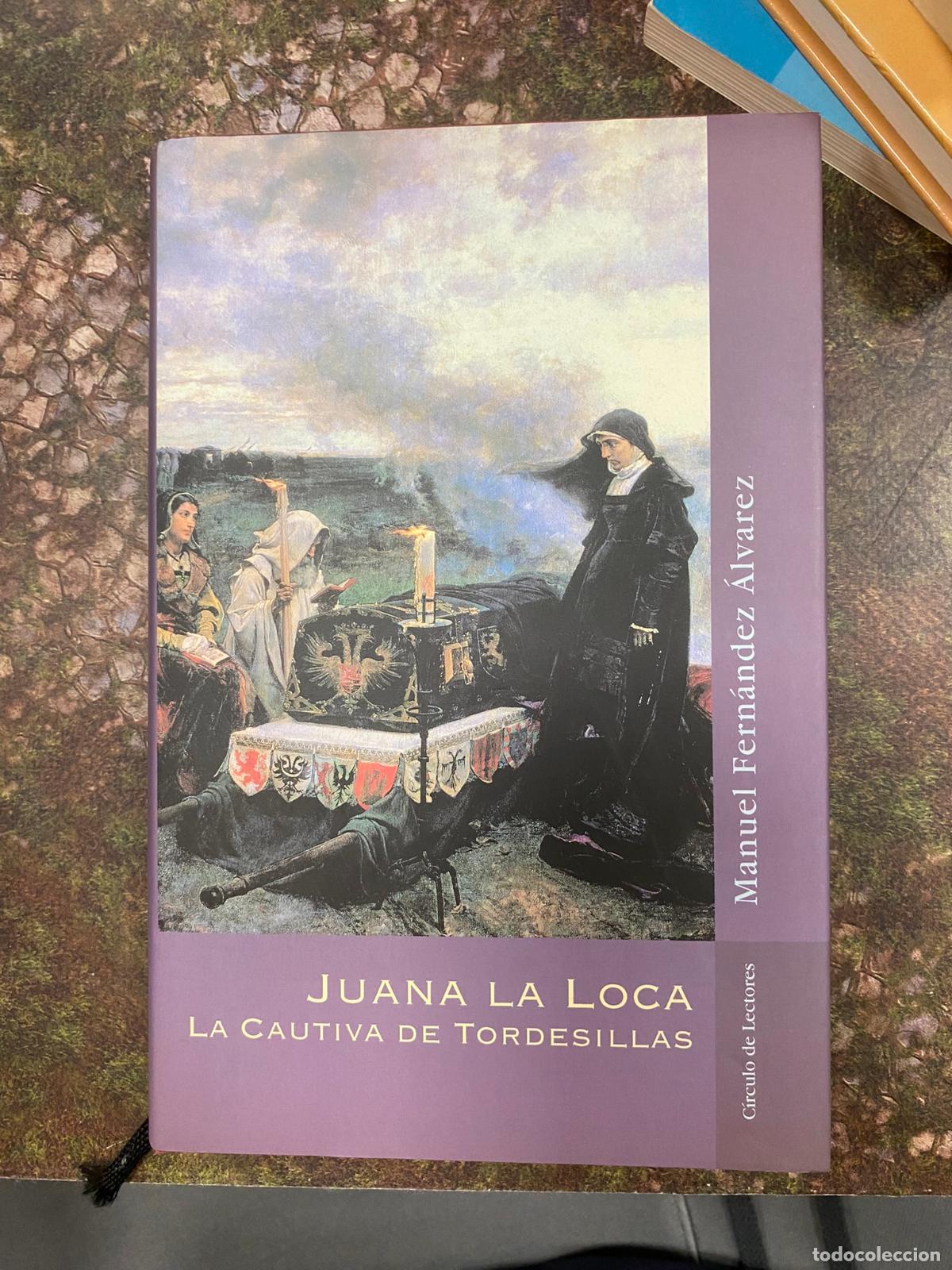 Libros de segunda mano: Juana la loca, Manuel Fernandez Alvarez. C&iacute;rculo de lectores - Foto 1
