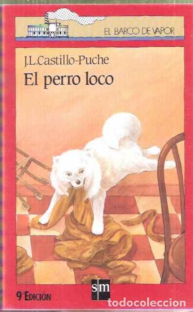 Libros de segunda mano: El perro loco - J. L. Castillo Puche - Foto 1