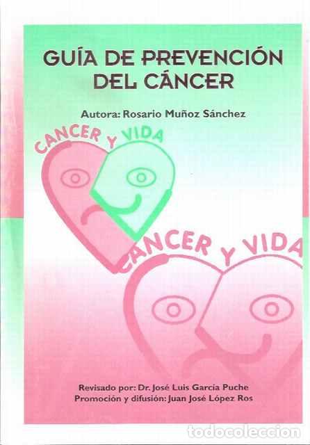 Gebrauchte B&uuml;cher: Gu&iacute;a prevenci&oacute;n c&aacute;ncer. - Rosario Mu&ntilde;oz S&aacute;nchez.