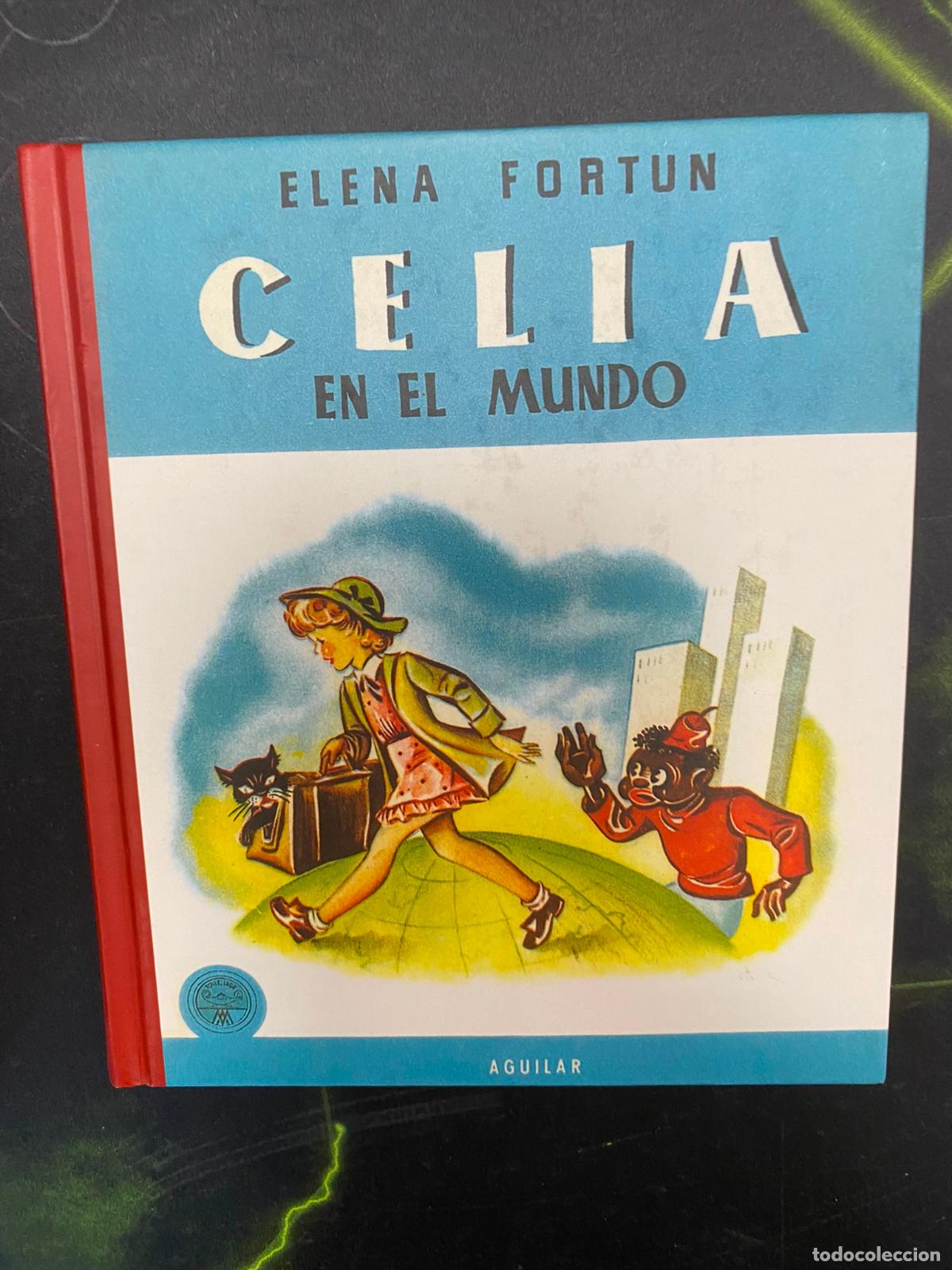 Libros de segunda mano: Celia en el mundo. Elena Fort&uacute;n. - Foto 1