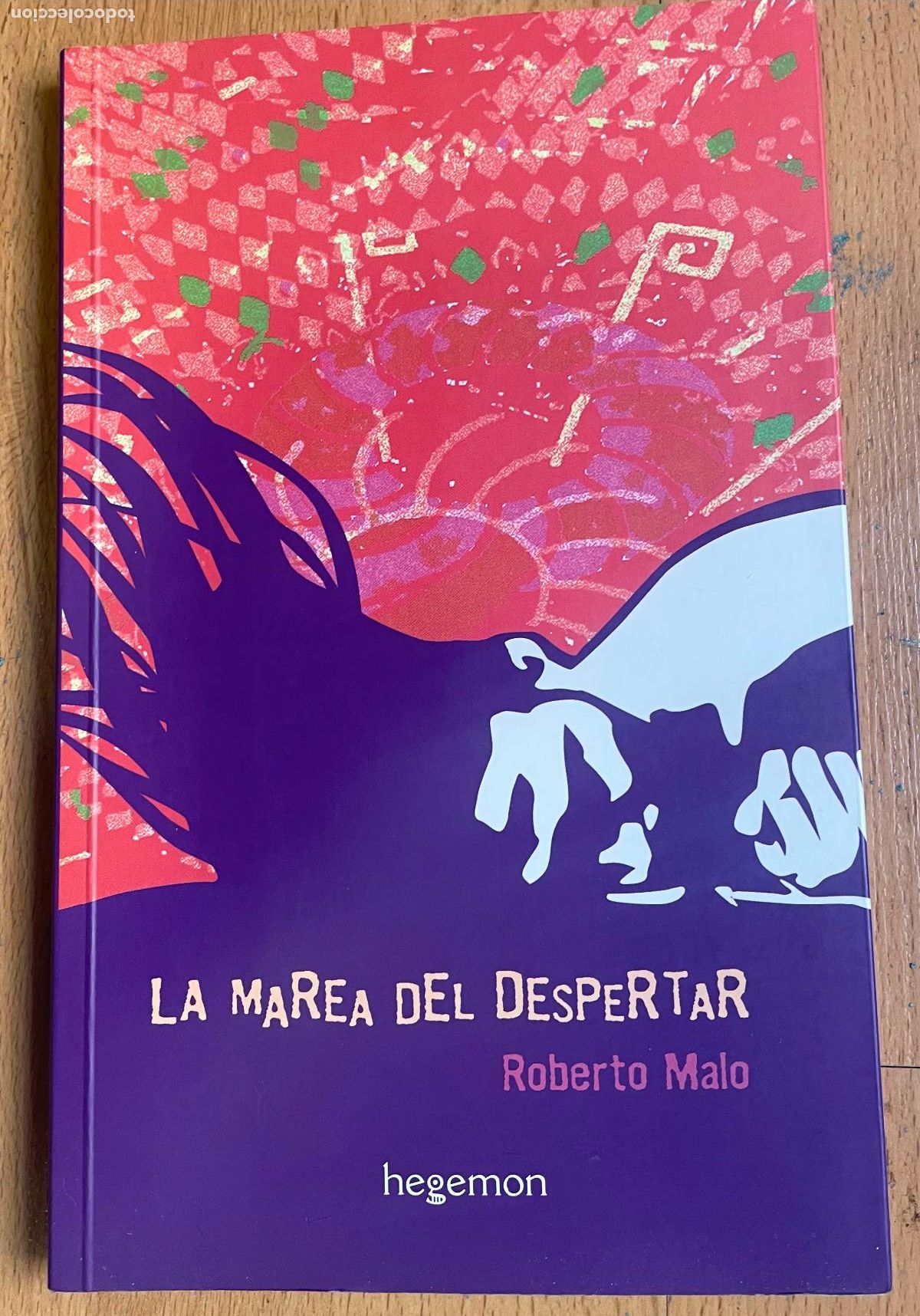 Libros de segunda mano: LA MAREA DEL DESPERTAR, Roberto Malo - Foto 1
