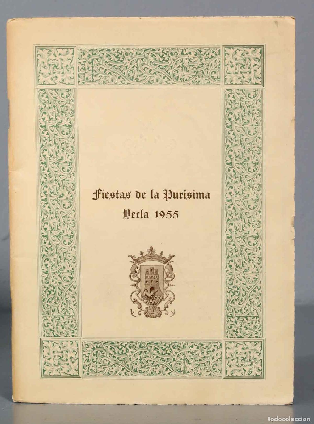 Libri di seconda mano: Fiestas de la Pur&iacute;sima. Yecla (Murcia) 1955