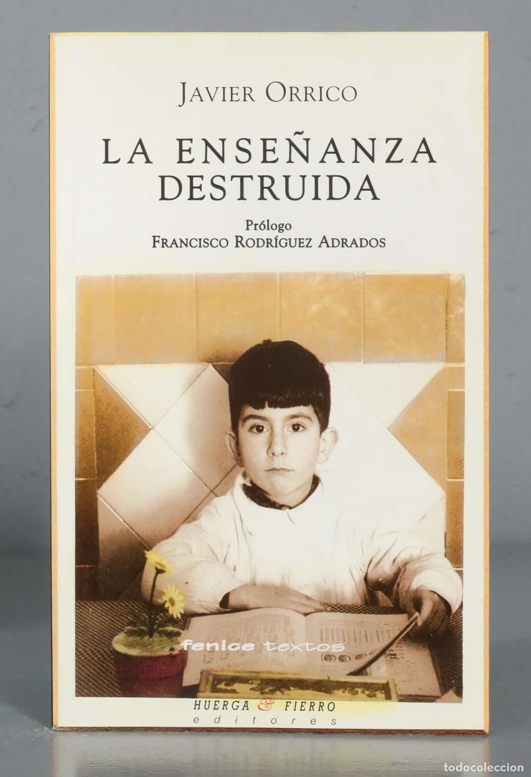 Libros de segunda mano: La ense&ntilde;anza destruida. Javier Orrico - Foto 1