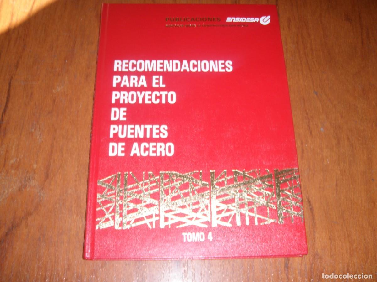 Libros de segunda mano: RECOMENDACIONES PARA EL PROYECTO DE PUENTES DE ACERO ENSIDESA - Foto 1