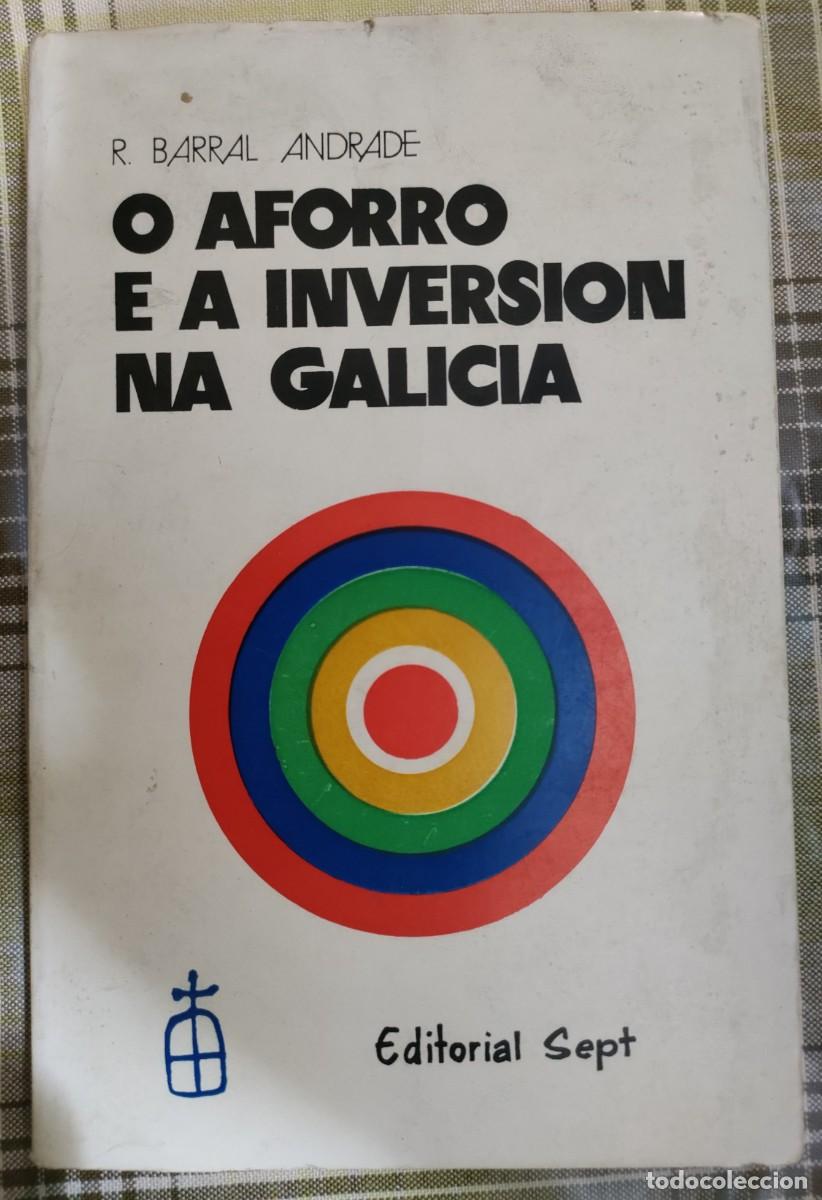 Gebrauchte B&uuml;cher: BARRAL ANDRADE. O AFORRO E A INVERSI&Oacute;N NA GALICIA. 1973