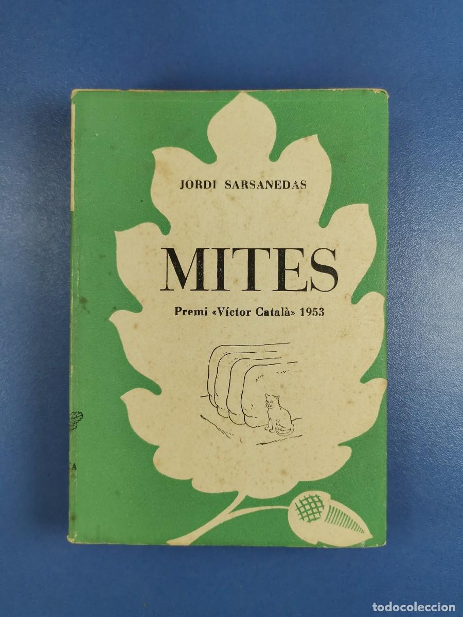 Libros de segunda mano: JORDI SARSANEDAS. MITES. 1954. PRIMERA EDICION EDITORIAL SELECTA - Foto 2