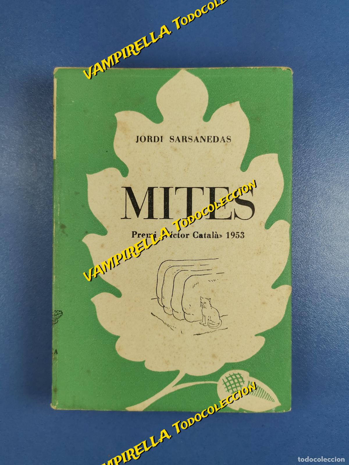 Libros de segunda mano: JORDI SARSANEDAS. MITES. 1954. PRIMERA EDICION EDITORIAL SELECTA - Foto 1